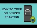 🔄 How to turn on screen rotation on Android