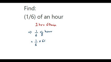 Find: (1/6) of an hour