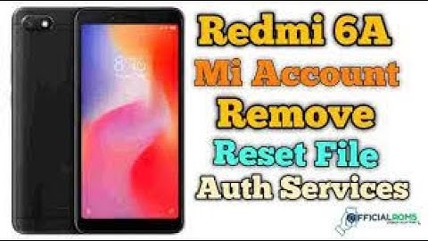 REDMI 6A MI ACCOUNT + FRP UNLOCK UNLOCKTOOL