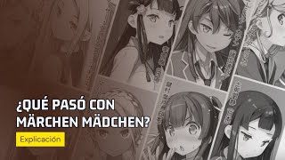 ¿QUÉ PASÓ CON MÄRCHEN MÄDCHEN? | Explicación