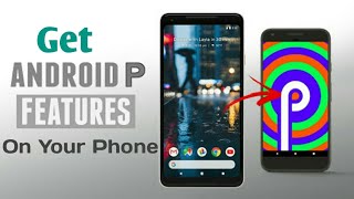 Get Android P Features On Any Android Smartphone #android screenshot 2