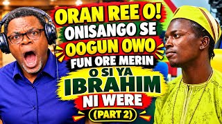 Download lagu ORAN REE O! ONISANGO SE OOGUN OWO FUN ORE MERIN O SI YA IBRAHIM NI WERE (PART 2) #oriyomihamzat#news