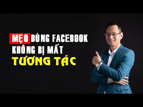 Mẹo Đăng Bài Facebook Không Bị mất TƯƠNG TÁC | Faceobok Marketing - Nguyễn Trí Long - Longcactus | Foci