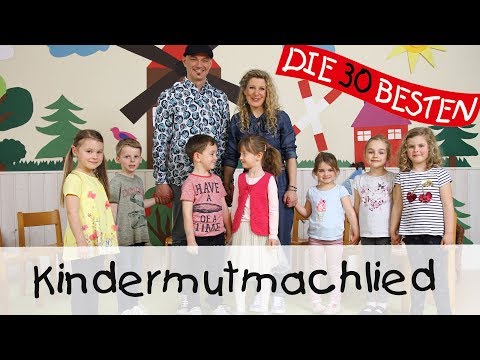 👩🏼 Kindermutmachlied -
