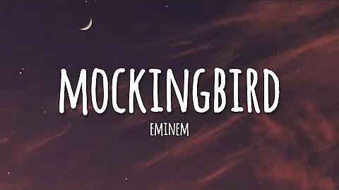 Eminem - Mockingbird (lyrics) - DayDayNews