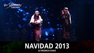 Navidad 2013 - Su Presencia Dance chords