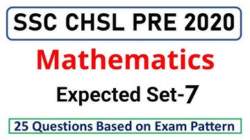 SSC CHSL 2020 Expected Maths Set-7 | CHSL Maths by Rohit Tripathi