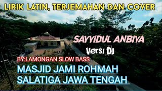🎶 SAYYIDUL ANBIYA Versi DJ ||Lirik Latin \u0026 Terjemahan
