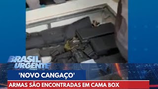 PCC: Armas do 'Novo Cangaço' são encontradas em Cama Box | Brasil Urgente