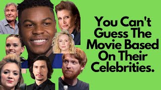 Guess The Movie By Their Celebrities