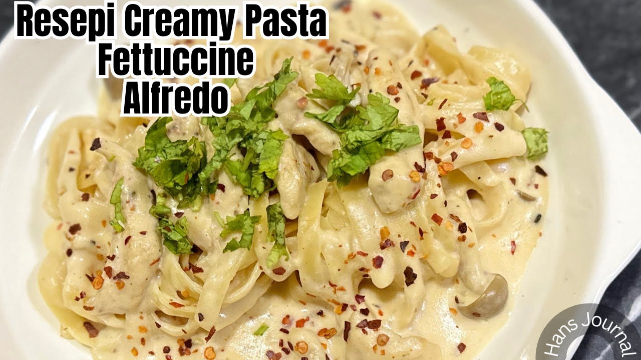 Resepi Creamy Pasta Fettuccine Alfredo pasta spaghetti tasty food 