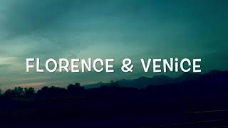 Florence & Venice  | Europe | Alisha Verma