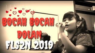 Bocah-Bocah Dolan - FLS2N 2019 Cover : Stefanie Leka