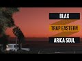 Type beat trap eastern by blax arica soul   fm  70 bpm  0522