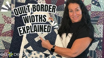 Quilt Border Widths Explained: Gudrun
