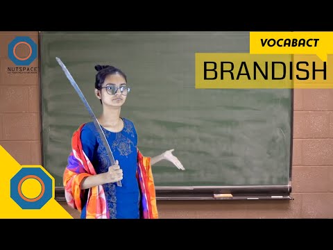 Video: Brandish înseamnă val?