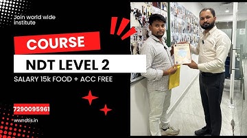 NDT Level II Training Course | QA/QC Training Course | Get 100% Job and become a certified expert