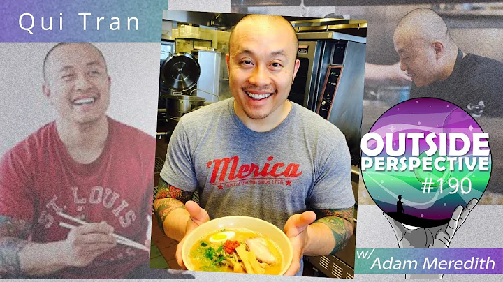 Outside Perspective #190 - Qui Tran: Surviving Pol...