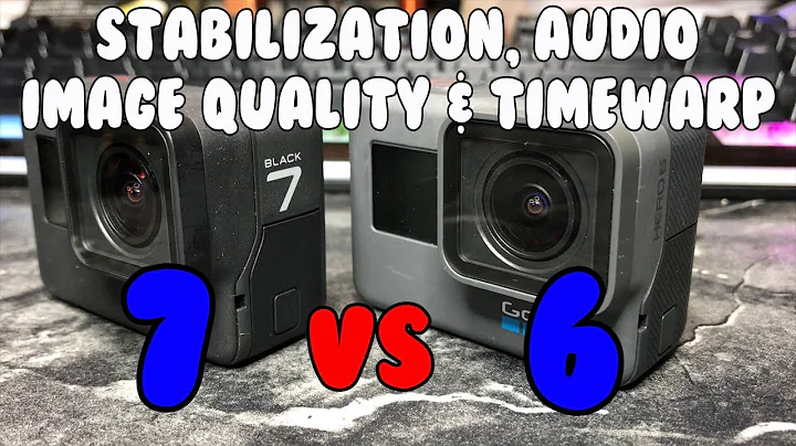 GoPro Hero 7 Black vs Hero 6 Ultimate test