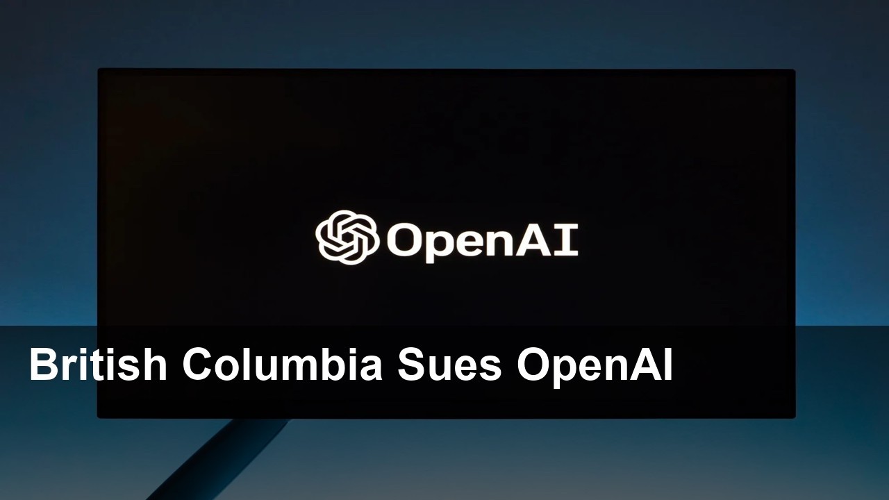 Video summary: British Columbia Files ChatGPT Lawsuit Against OpenAI