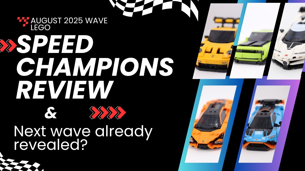 Review of all LEGO Speed Champions 2025 August Wave (EPISODE 18)