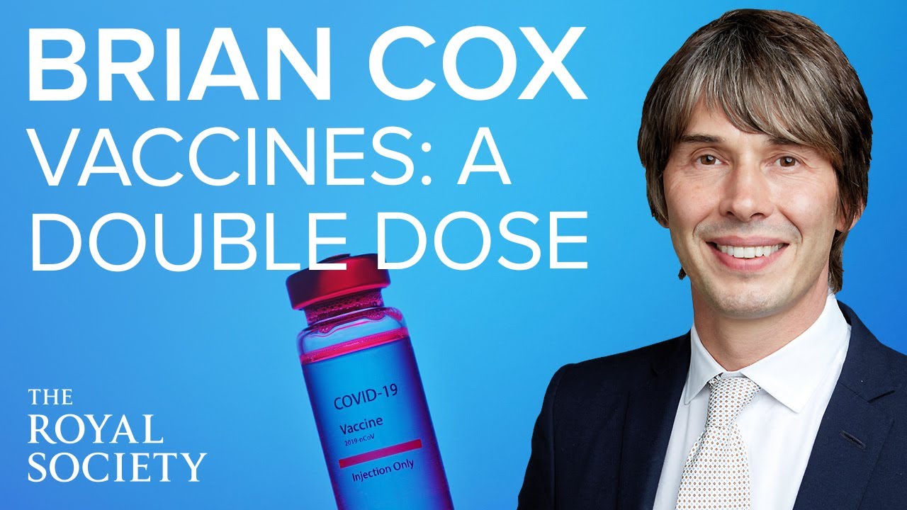 ⁣Vaccines: a double dose with Professor Brian Cox | The Royal Society