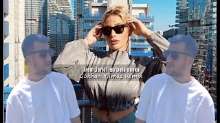 İrem Derici - Bu Defa Başka Gökhan Yılmaz Remix