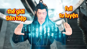 Thế Giới Tiên Hiệp : Con Đường Tu Luyện Nghịch Thiên Của Phàm Nhân Tần Trần