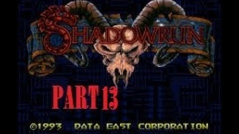 Shadowrun (SNES) Part 13/20
