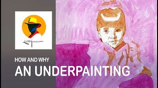 How and why to make a simple underpainting. By Ben Lustenhouwer