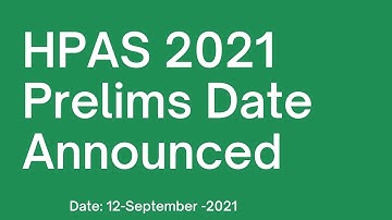HPAS Prelims Date Announced | Last three months Strategy| Himachal Pradesh