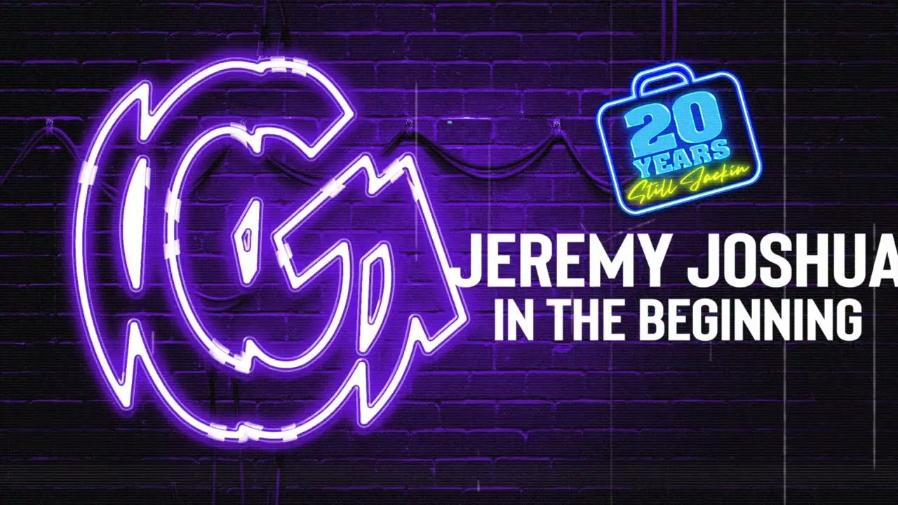 Jeremy Joshua - In the Beginning