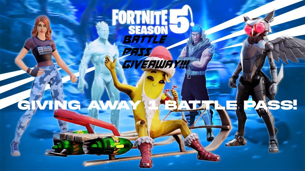 Fortnite season 5 battle pass giveaway! - YouTube