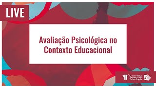 Avaliação Psicológica no Contexto Educacional