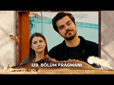 Gönül Dağı 139. Bölüm Fragmanı @trt1