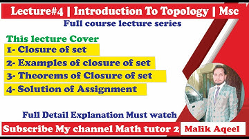 Topology | Topology lecture 4| closure of set - theorems on closure of a set in topology