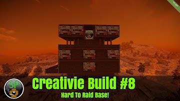 Creative Base Build Time Lapse #8 HARD TO  RAID!! - (Rust)