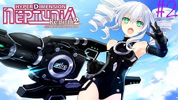 Aiming to be Stronger. | HyperDimension Neptunia Re;Birth2: Sisters Generation. Part 2