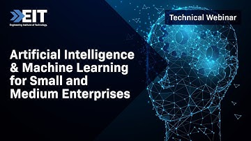 Artificial Intelligence & Machine Learning for Small and Medium Enterprises