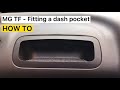 MG TF | Fitting a dash pocket - How To