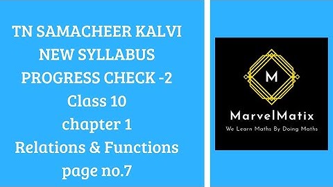 10th Maths Chapter 1 Relations & Functions Progress check 2 உறவுகளும் சார்புகளும் முன்னேற்ற சோதனை-2