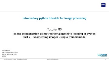 Tutorial 80 - Image segmentation using traditional Machine Learning - Part 2