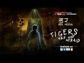 Tigers jo kisi se nahin darte. Dekhiye &quot;Tigers Are Not Afraid&quot;, premiering on 7th October