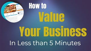 How to Value Your Business in Less Than 5 Minutes 🤑