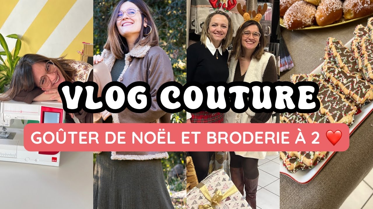 Vlog couture : goûter de noël🎅 et broderie en mode bowling ! 🎳 
