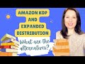 Beyond Amazon KDP - Combining Amazon KDP with Alternative Platforms