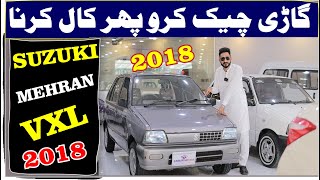 Suzuki Mehran Vxr  second hand  2018 Today Price Review ||