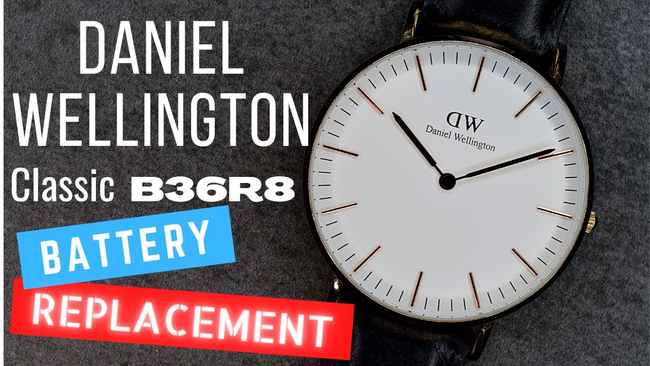 frygt Piping Invitere Daniel Wellington Battery Replacement Classic B36R8 - YouTube