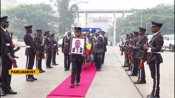 Ssegirinya eulogized - MPs to contribute 300,000/= each as a condolence to Ssegirinya’s family.