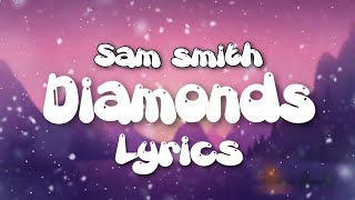 Sam Smith-Diamonds (lyrics video )